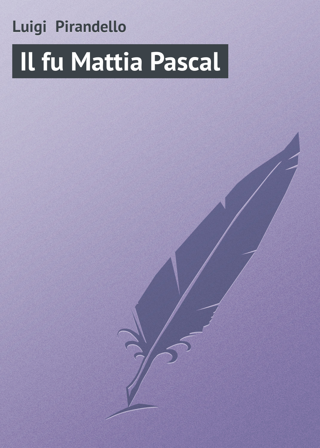 Книга Il fu Mattia Pascal из серии , созданная Luigi Pirandello, может относится к жанру Зарубежная старинная литература, Зарубежная классика. Стоимость электронной книги Il fu Mattia Pascal с идентификатором 21103278 составляет 5.99 руб.