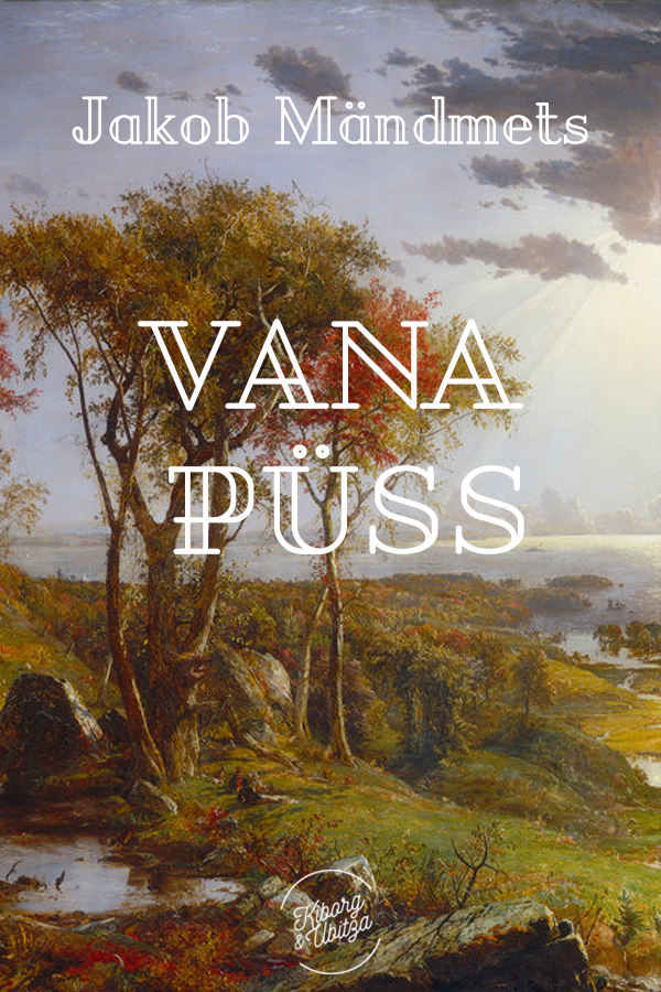 Книга Vana püss из серии , созданная Jakob Mändmets, может относится к жанру Зарубежная классика, Литература 20 века, Рассказы. Стоимость электронной книги Vana püss с идентификатором 21624874 составляет 76.95 руб.