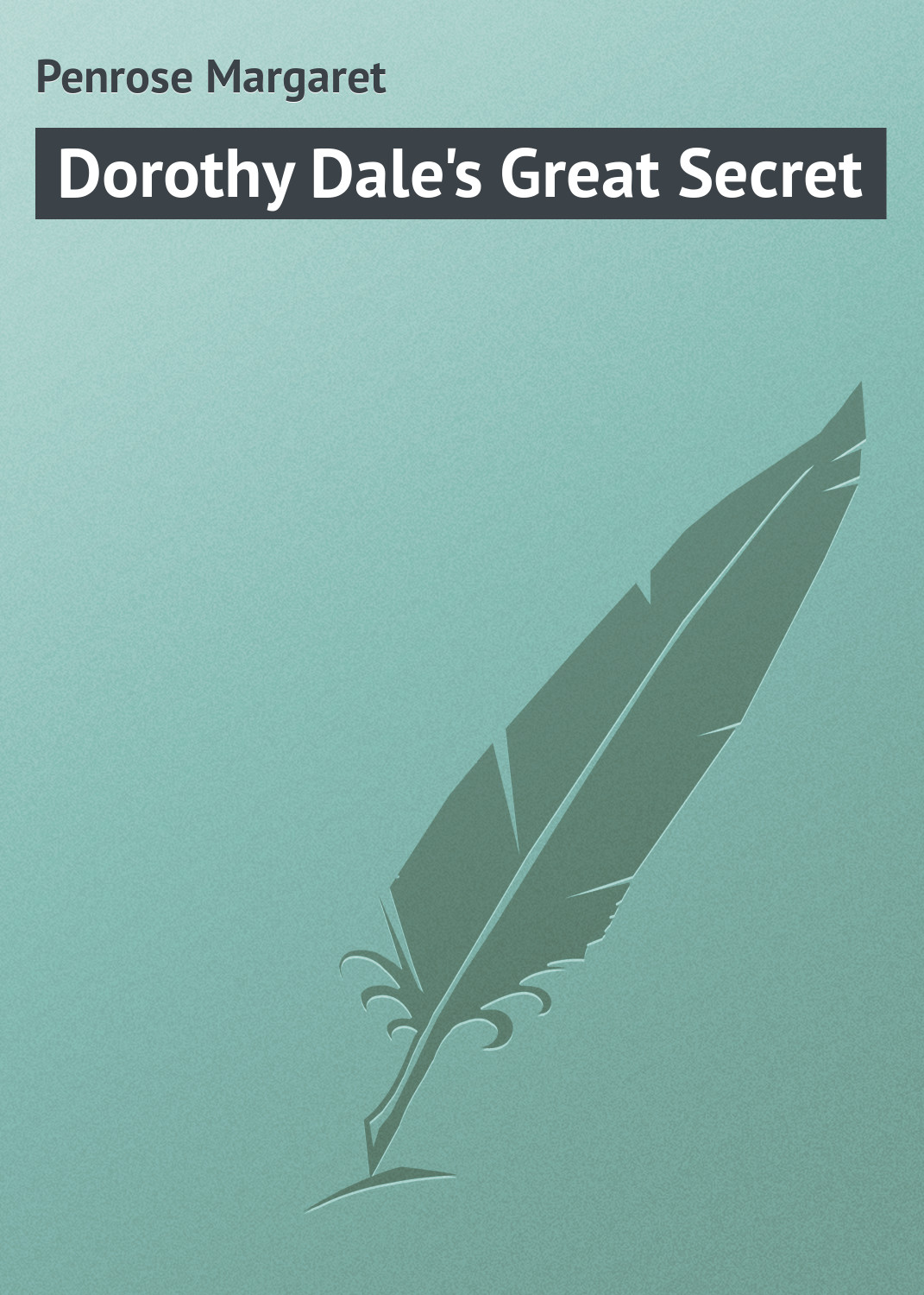 Книга Dorothy Dale's Great Secret из серии , созданная Margaret Penrose, может относится к жанру Зарубежная классика. Стоимость электронной книги Dorothy Dale's Great Secret с идентификатором 23148579 составляет 5.99 руб.