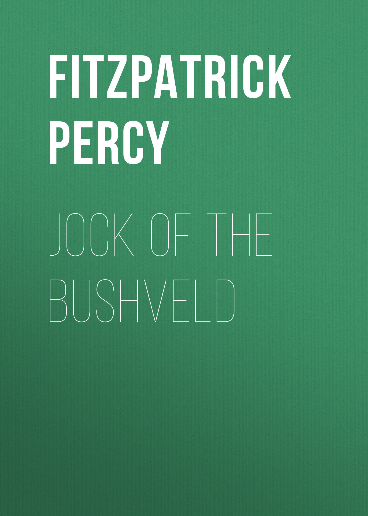 Книга Jock of the Bushveld из серии , созданная Percy Fitzpatrick, может относится к жанру Старинная литература: прочее, Зарубежная старинная литература, Зарубежная классика. Стоимость электронной книги Jock of the Bushveld с идентификатором 24727377 составляет 0 руб.
