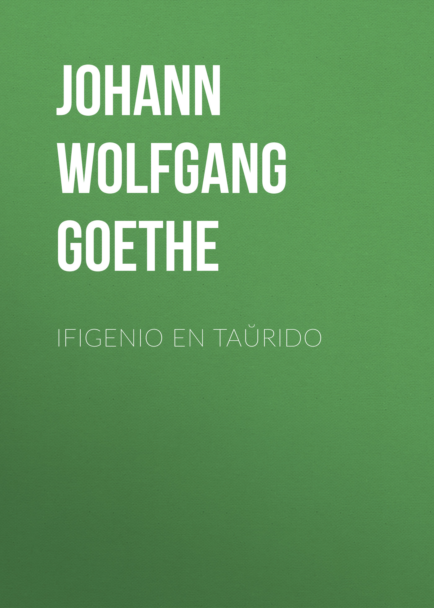 Книга Ifigenio en Taŭrido из серии , созданная Johann von Goethe, может относится к жанру Зарубежная старинная литература, Зарубежная классика. Стоимость электронной книги Ifigenio en Taŭrido с идентификатором 25202479 составляет 0 руб.