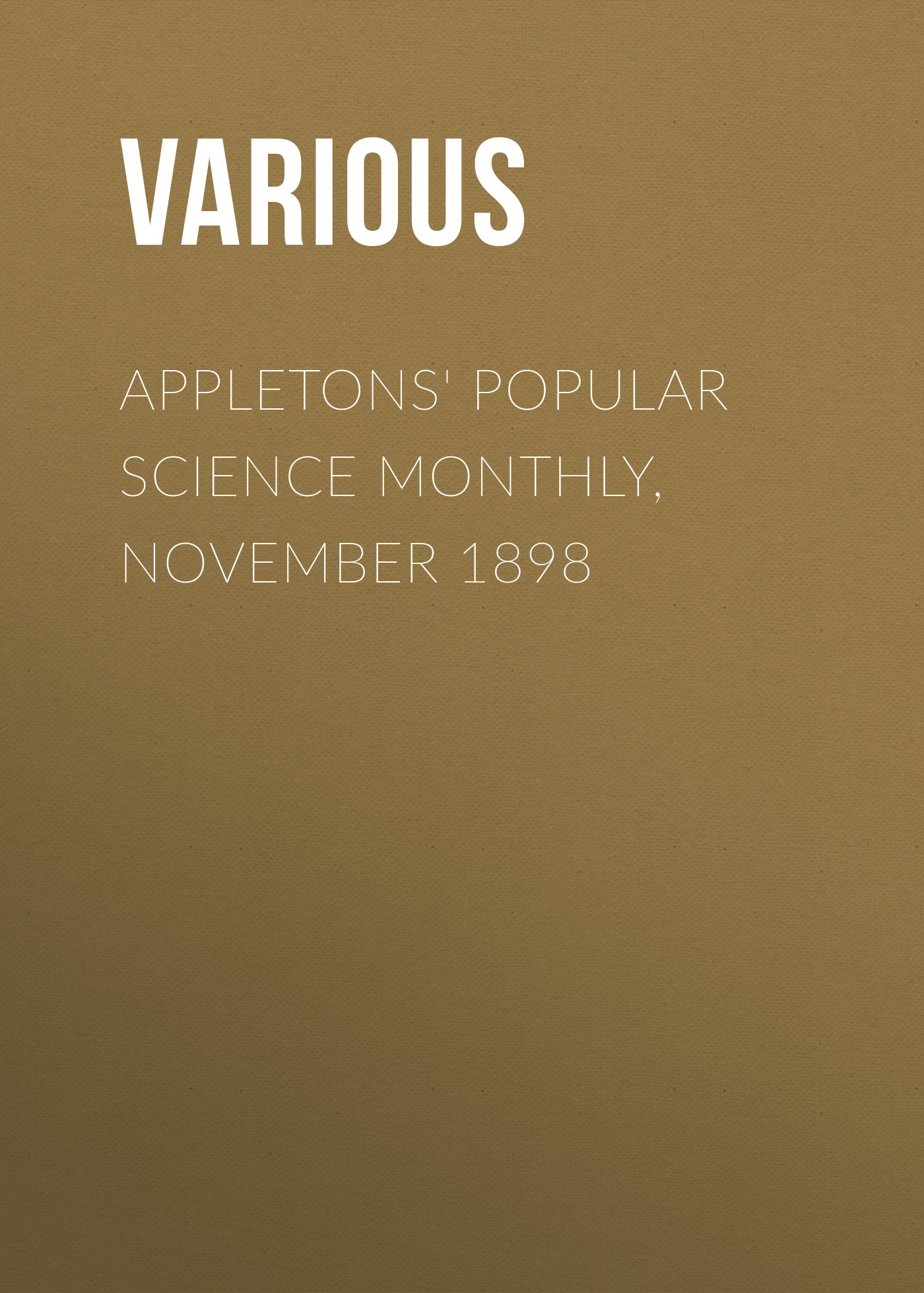 Appletons'Popular Science Monthly, November 1898