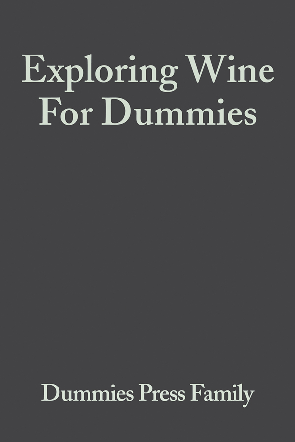 Exploring Wine For Dummies