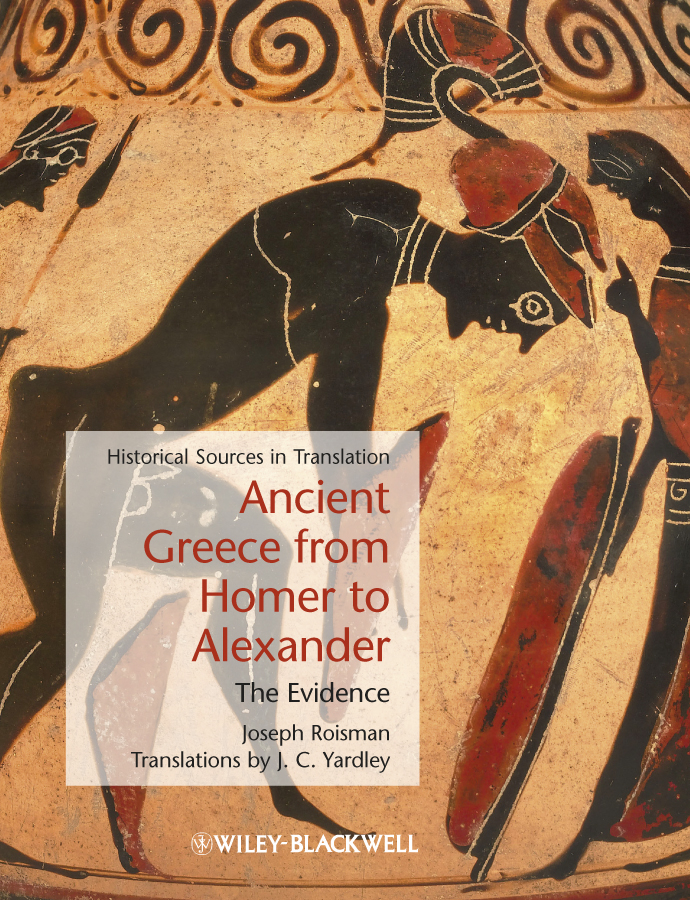 Ancient Greece from Homer to Alexander. The Evidence