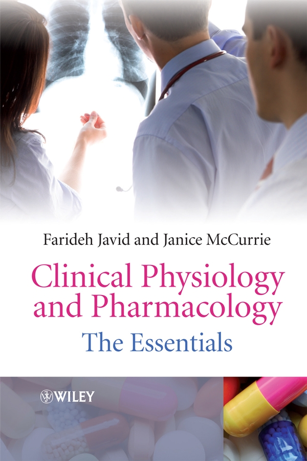 Clinical Physiology and Pharmacology. The Essentials