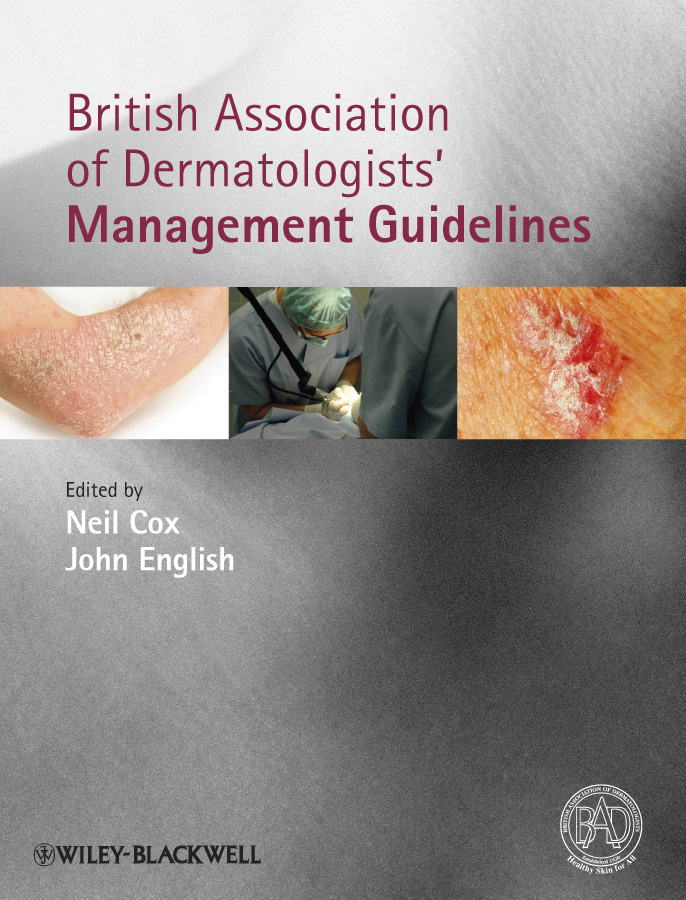 British Association of Dermatologists'Management Guidelines