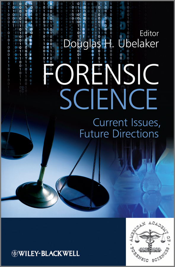 Forensic Science. Current Issues, Future Directions