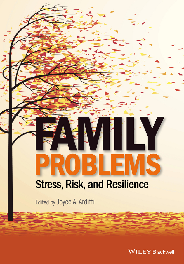 Family Problems. Stress, Risk, and Resilience