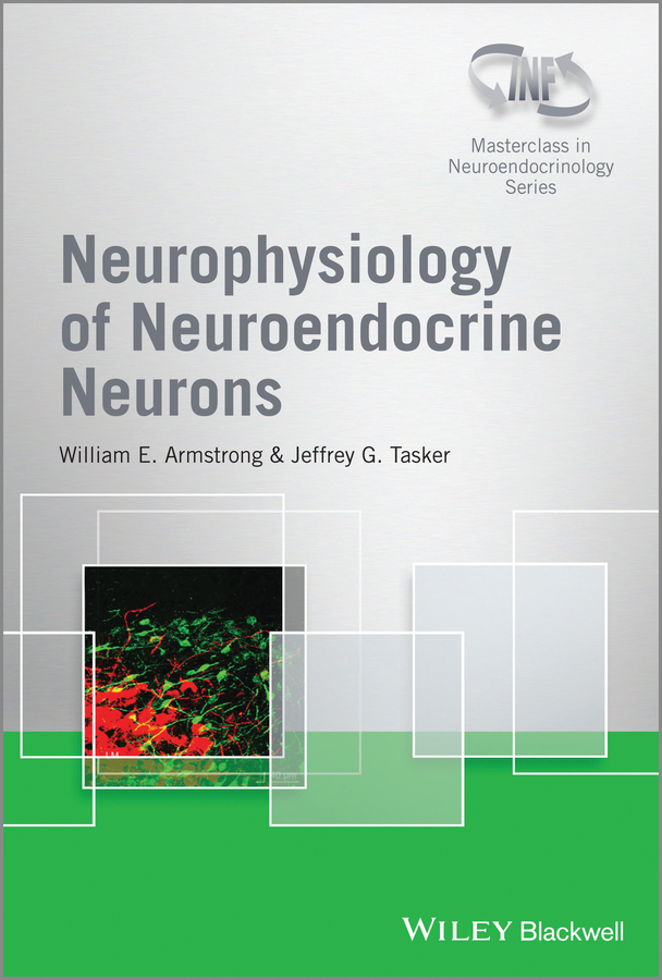 Neurophysiology of Neuroendocrine Neurons, Enhanced E-Book