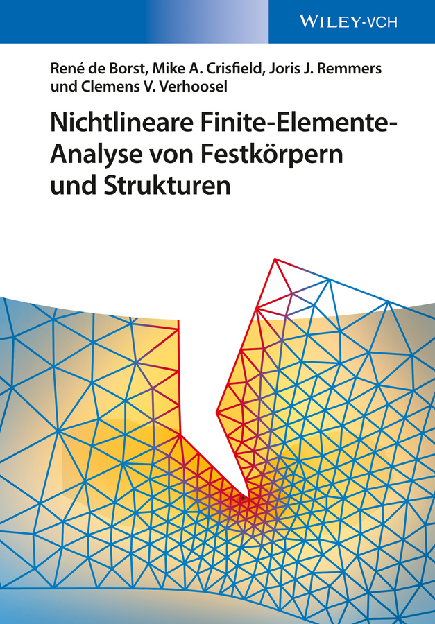 Nichtlineare Finite-Elemente-Analyse von Festkörpern und Strukturen