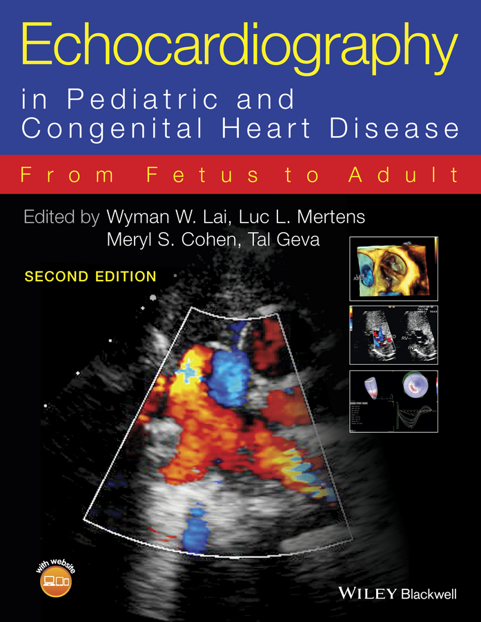 Echocardiography in Pediatric and Congenital Heart Disease. From Fetus to Adult