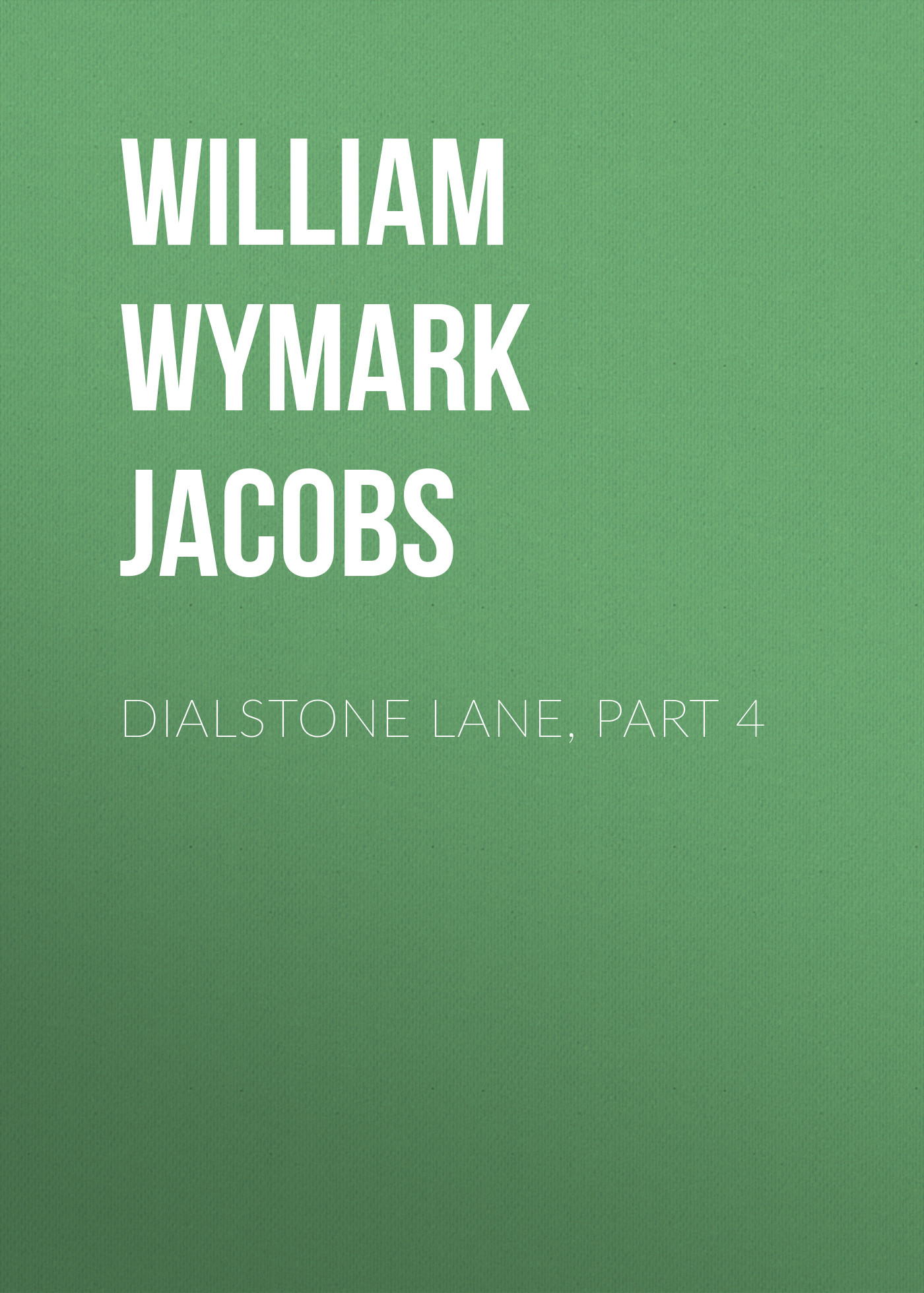 Книга Dialstone Lane, Part 4 из серии , созданная William Wymark Jacobs, может относится к жанру Книги о Путешествиях, Зарубежная старинная литература, Зарубежная классика. Стоимость электронной книги Dialstone Lane, Part 4 с идентификатором 34844278 составляет 0 руб.
