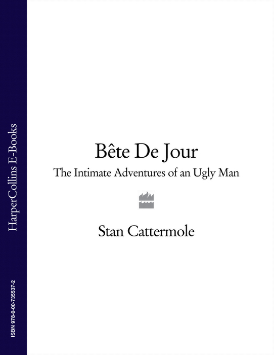 Книга Sexy Beast: The Intimate Adventures of an Ugly Man из серии , созданная Stan Cattermole, может относится к жанру Биографии и Мемуары. Стоимость электронной книги Sexy Beast: The Intimate Adventures of an Ugly Man с идентификатором 39755673 составляет 323.41 руб.