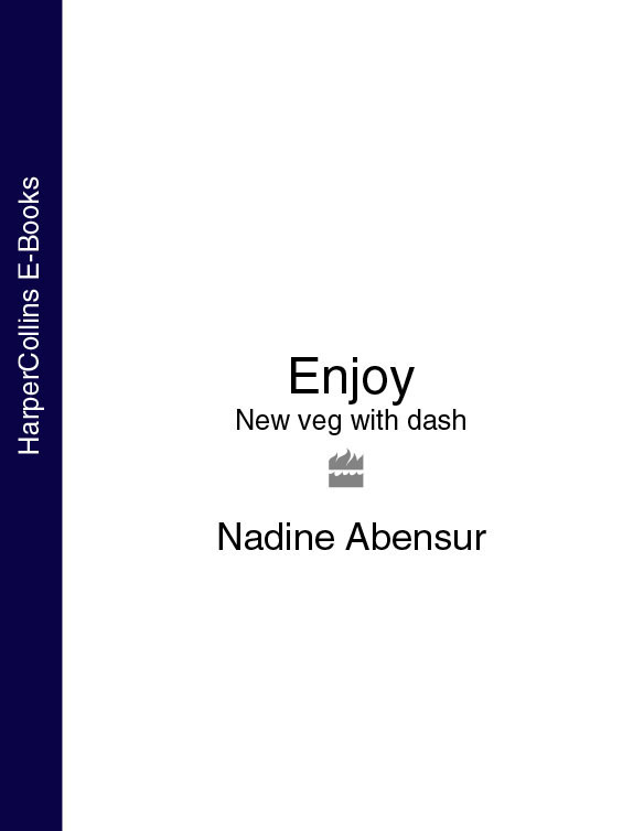 Книга Enjoy: New veg with dash из серии , созданная Nadine Abensur, может относится к жанру Кулинария. Стоимость электронной книги Enjoy: New veg with dash с идентификатором 39765073 составляет 234.55 руб.