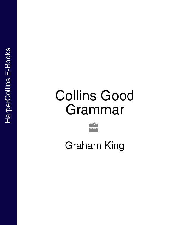 Книга Collins Good Grammar из серии , созданная Graham King, может относится к жанру Зарубежная образовательная литература. Стоимость электронной книги Collins Good Grammar с идентификатором 39780477 составляет 481.88 руб.