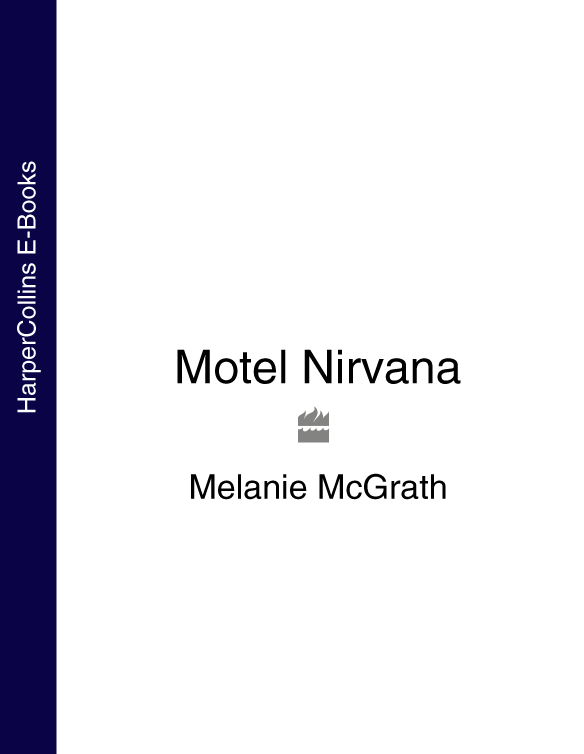Книга Motel Nirvana из серии , созданная Melanie McGrath, может относится к жанру Хобби, Ремесла. Стоимость электронной книги Motel Nirvana с идентификатором 39792977 составляет 156.15 руб.