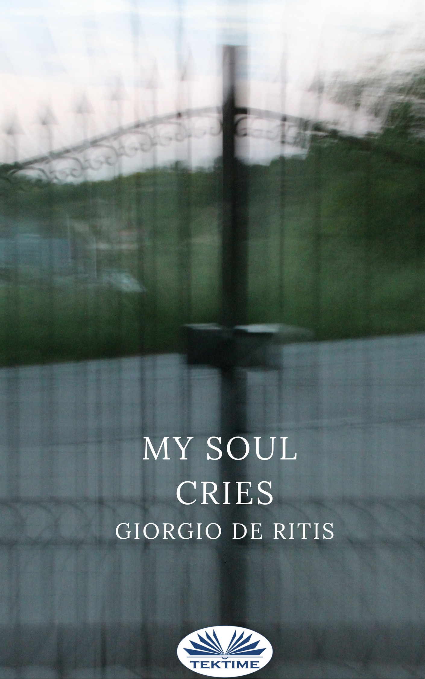 Книга My Soul Cries из серии , созданная Lisa Masoni, Giorgio De Ritis, может относится к жанру Биографии и Мемуары. Стоимость электронной книги My Soul Cries с идентификатором 40208375 составляет 90.25 руб.