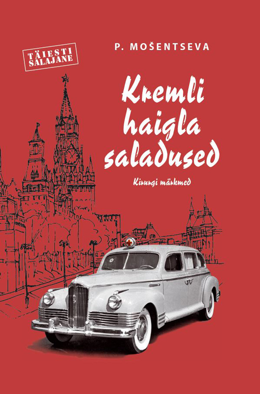 Книга Kremli haigla saladused из серии , созданная Praskovja Mošentseva, может относится к жанру Биографии и Мемуары, Публицистика: прочее. Стоимость электронной книги Kremli haigla saladused с идентификатором 42642973 составляет 1274.91 руб.
