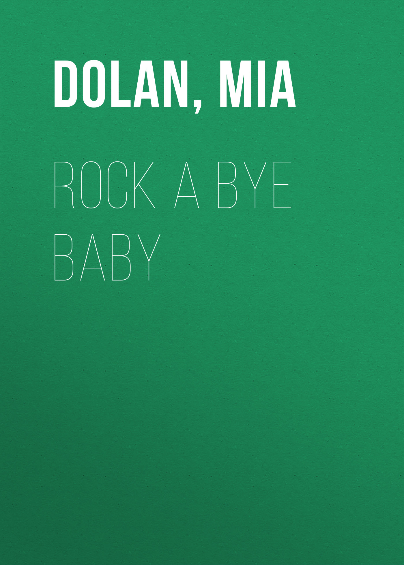 Rock A Bye Baby