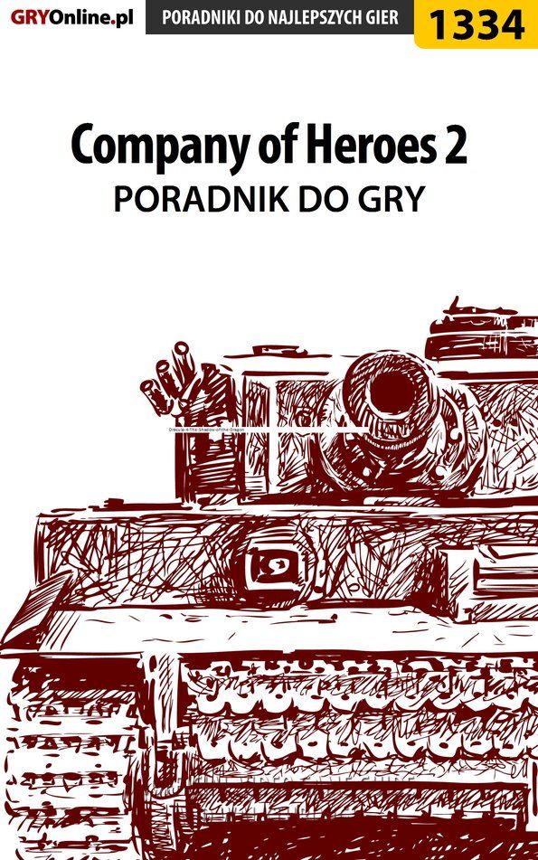 Книга Poradniki do gier Company of Heroes 2 созданная Arek Kamiński «Skan» может относится к жанру компьютерная справочная литература, программы. Стоимость электронной книги Company of Heroes 2 с идентификатором 57199876 составляет 130.77 руб.