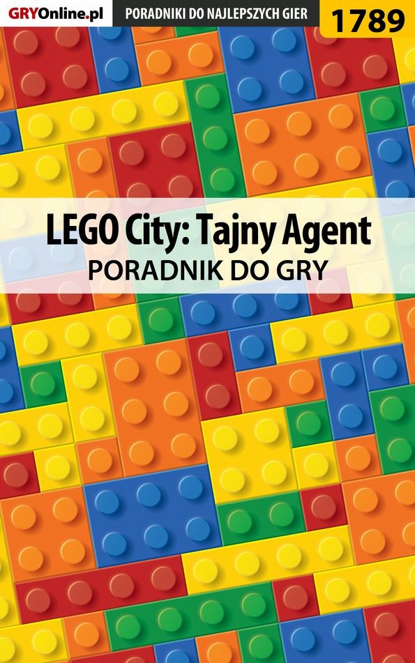 Книга Poradniki do gier LEGO City: Tajny Agent созданная Patrick Homa «Yxu» может относится к жанру компьютерная справочная литература, программы. Стоимость электронной книги LEGO City: Tajny Agent с идентификатором 57202576 составляет 130.77 руб.