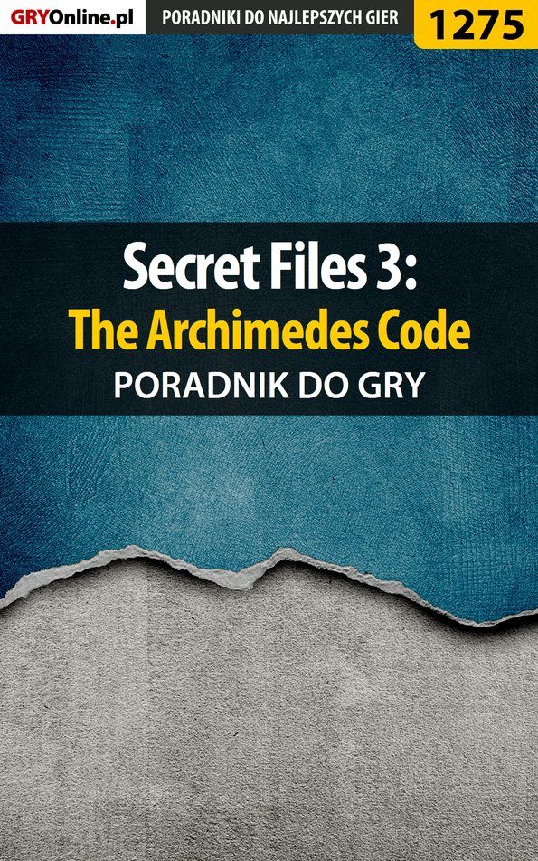 Книга Poradniki do gier Secret Files 3: The Archimedes Code созданная Katarzyna Michałowska «Kayleigh» может относится к жанру компьютерная справочная литература, программы. Стоимость электронной книги Secret Files 3: The Archimedes Code с идентификатором 57204876 составляет 130.77 руб.