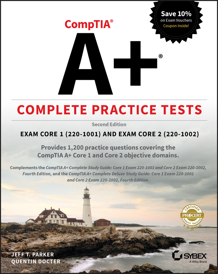 Книга  CompTIA A+ Complete Practice Tests созданная Jeff T. Parker, Quentin Docter, Wiley может относится к жанру зарубежная компьютерная литература. Стоимость электронной книги CompTIA A+ Complete Practice Tests с идентификатором 62245275 составляет 2678.62 руб.