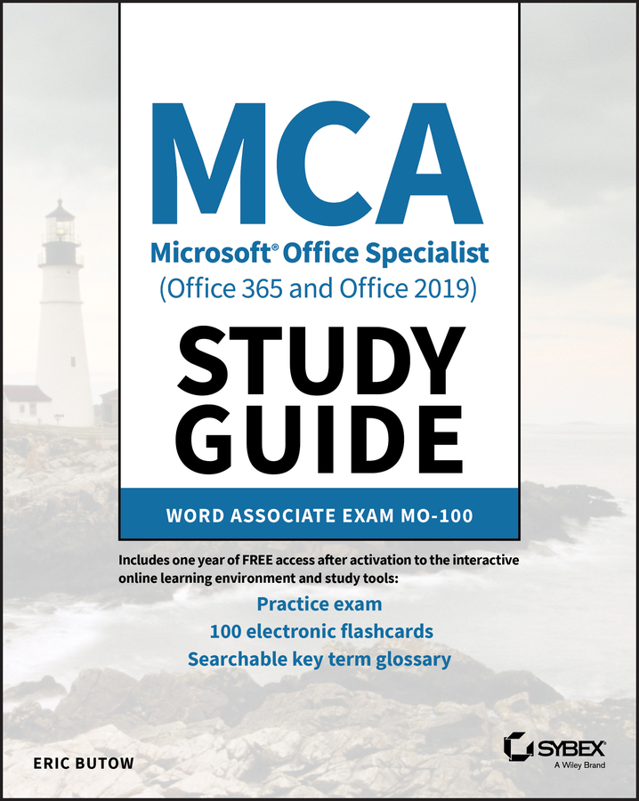 Книга  MCA Microsoft Office Specialist (Office 365 and Office 2019) Study Guide созданная Eric Butow, Wiley может относится к жанру программы. Стоимость электронной книги MCA Microsoft Office Specialist (Office 365 and Office 2019) Study Guide с идентификатором 63452775 составляет 1676.10 руб.