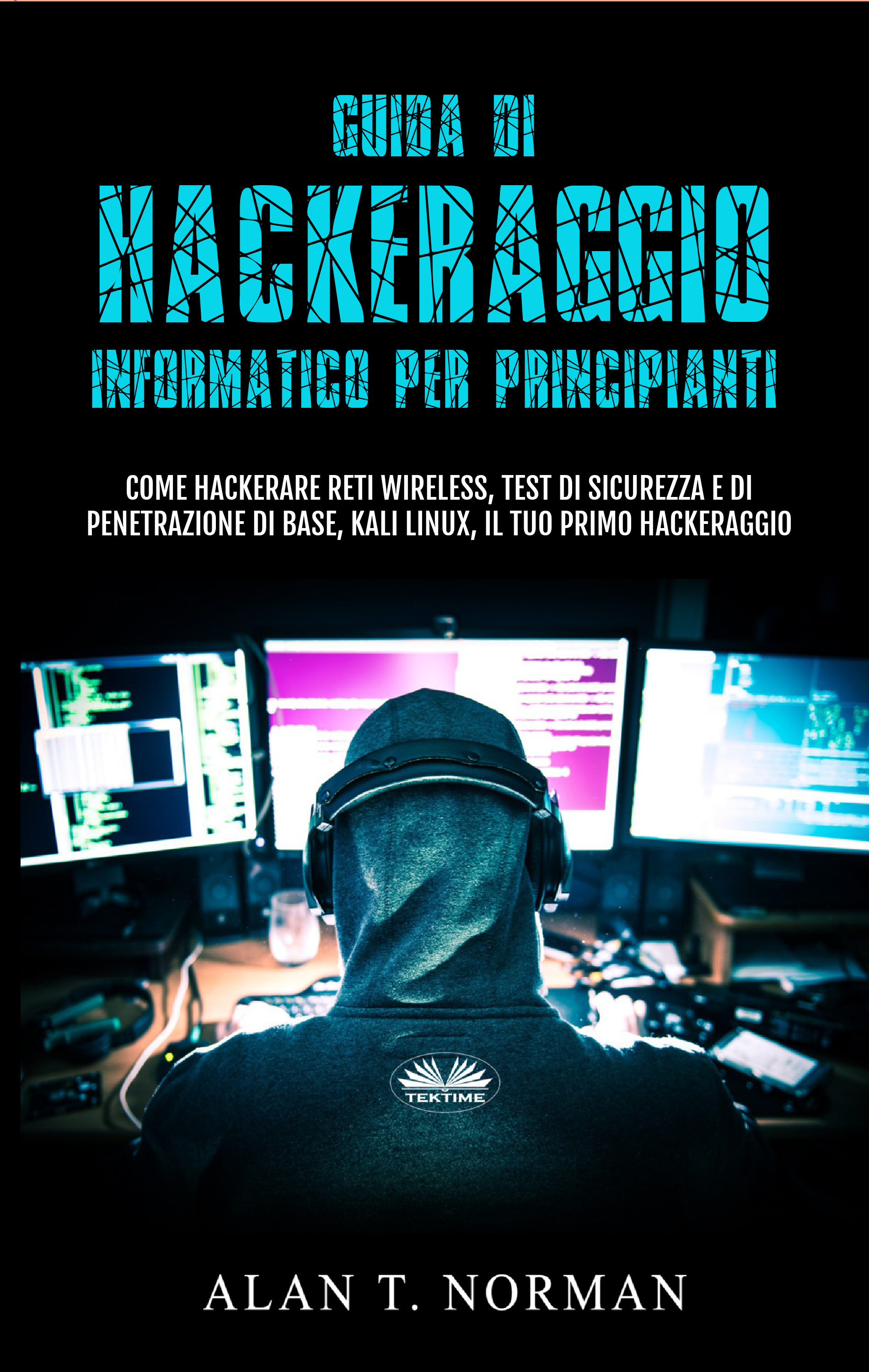 Книга  Guida Di Hackeraggio Informatico Per Principianti созданная Alan T. Norman, Andrea Piancastelli может относится к жанру зарубежная компьютерная литература, интернет, информационная безопасность. Стоимость электронной книги Guida Di Hackeraggio Informatico Per Principianti с идентификатором 65164871 составляет 234.18 руб.