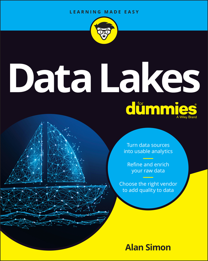 Книга  Data Lakes For Dummies созданная Alan R. Simon, Wiley может относится к жанру базы данных. Стоимость электронной книги Data Lakes For Dummies с идентификатором 65592676 составляет 2360.13 руб.