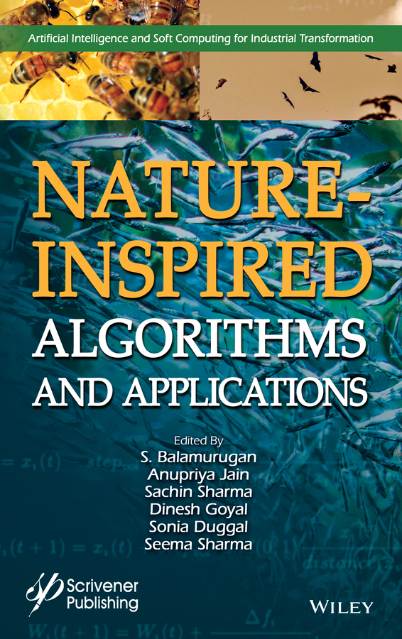 Книга  Nature-Inspired Algorithms and Applications созданная Seema Sharma, Anupriya Jain, Dinesh Goyal, S. Balamurugan, Sonia Duggal, Sachin Sharma, Wiley может относится к жанру программы. Стоимость электронной книги Nature-Inspired Algorithms and Applications с идентификатором 66764772 составляет 18083.05 руб.