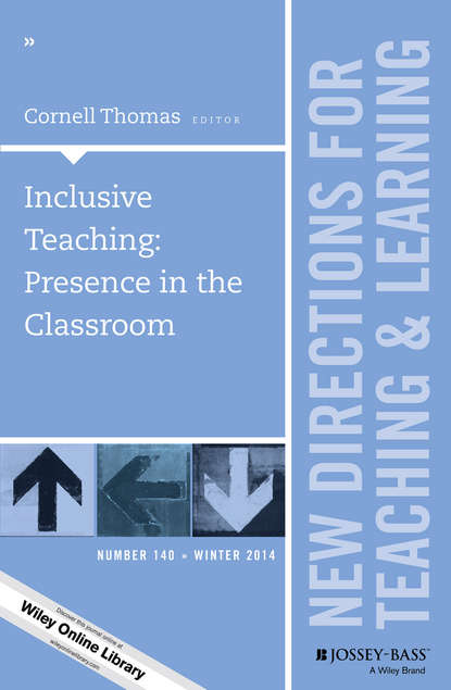 Inclusive Teaching: Presence in the Classroom. New Directions for Teaching and Learning, Number 140
Inclusive Teaching: Presence in the Classroom. New Directions for Teaching and Learning, Number 140