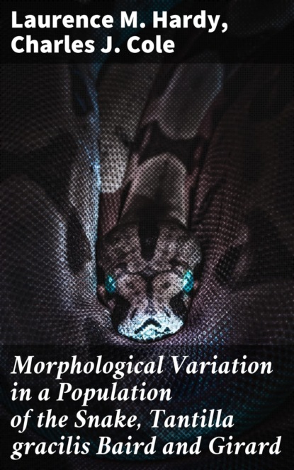 Morphological Variation in a Population of the Snake, Tantilla gracilis Baird and Girard
Morphological Variation in a Population of the Snake, Tantilla gracilis Baird and Girard
