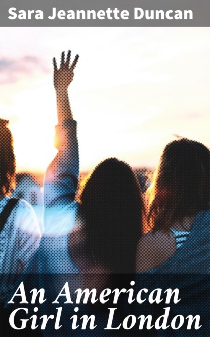 An American Girl in London 
An American Girl in London