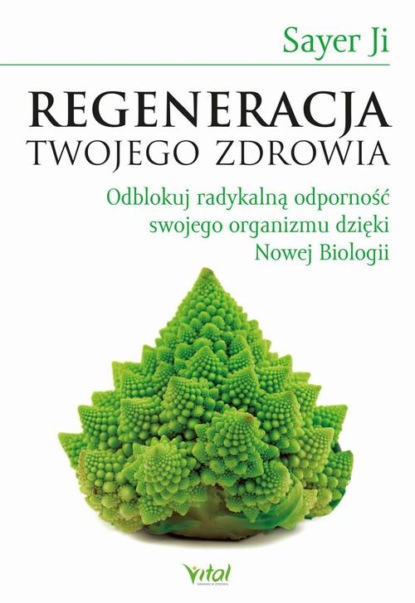 Regeneracja Twojego zdrowia. Odblokuj radykalną odporność swojego organizmu dzięki Nowej Biologii
Regeneracja Twojego zdrowia. Odblokuj radykalną odporność swojego organizmu dzięki Nowej Biologii