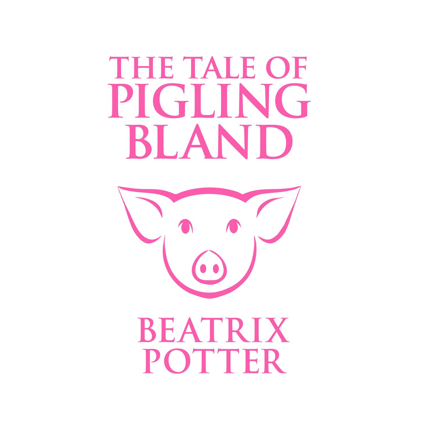 The Tale of Pigling Bland (Unabridged)