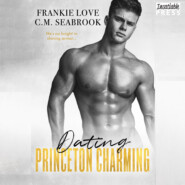 Dating Princeton Charming - The Princeton Charming Series, Book 2 (Unabridged)