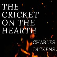 The Cricket on the Hearth (Unabridged)
