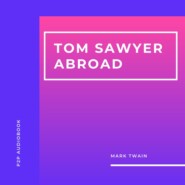 Tom Sawyer Abroad (Unabridged)