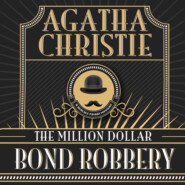 Hercule Poirot, The Million Dollar Bond Robbery (Unabridged)