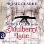 Neues Glück in der Mulberry Lane - Die große Mulberry Lane Saga, Band 4 (Ungekürzt)