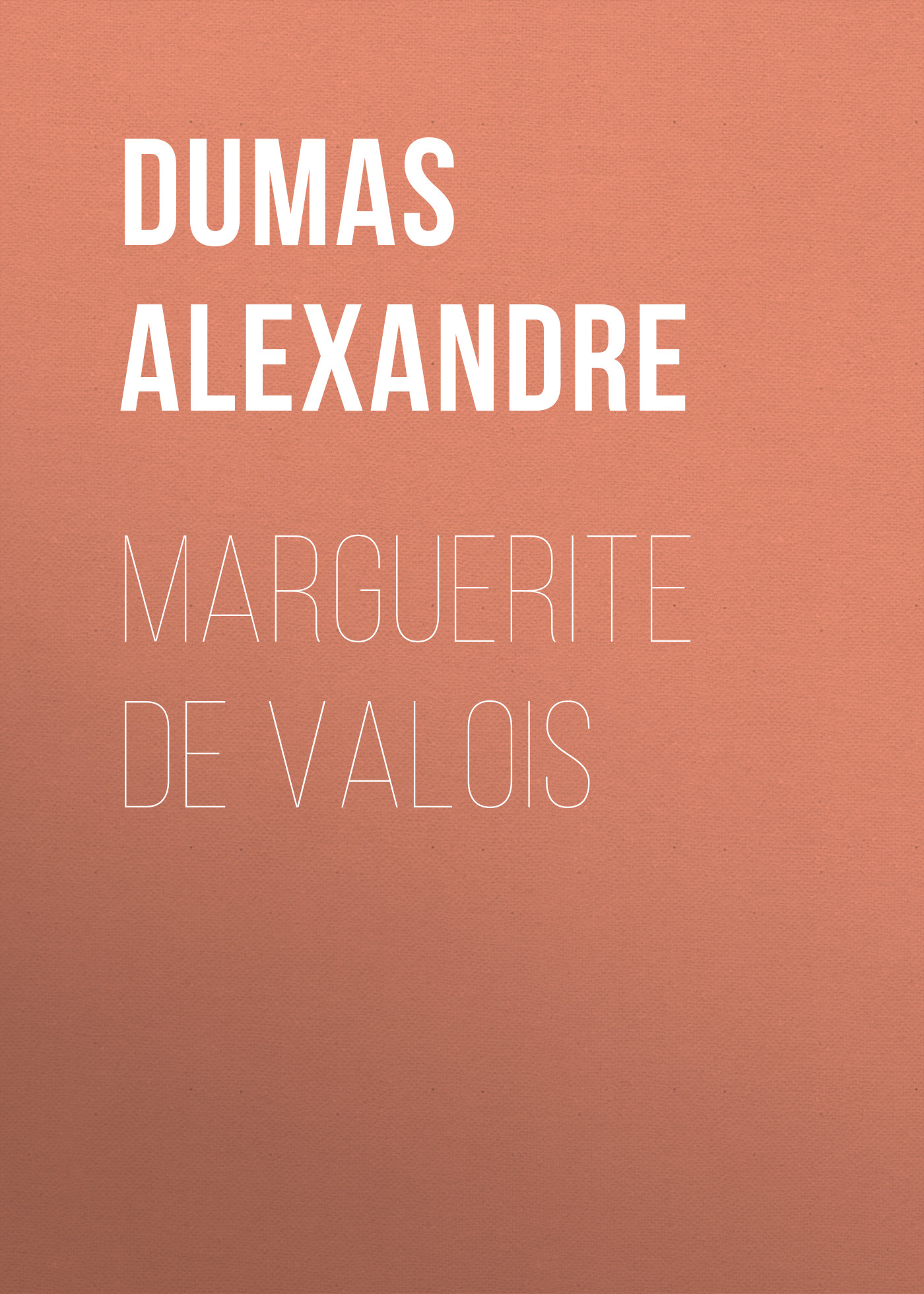 Книга Marguerite de Valois из серии , созданная Alexandre Dumas, может относится к жанру Зарубежная старинная литература, Зарубежная классика, Историческая литература. Стоимость электронной книги Marguerite de Valois с идентификатором 24620677 составляет 0 руб.
