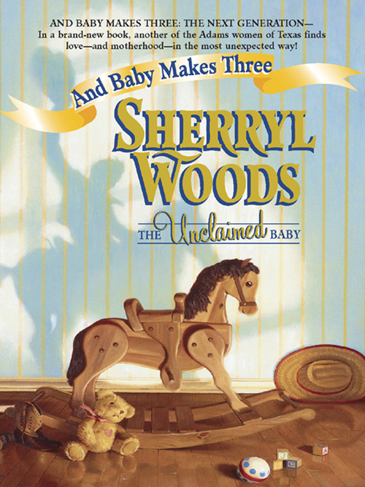 Sherryl Woods The Unclaimed Baby