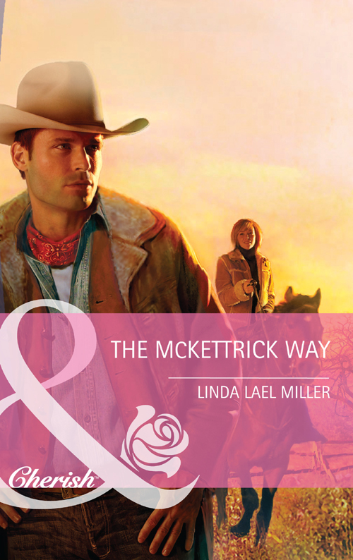 Linda Miller Lael The Mckettrick Way