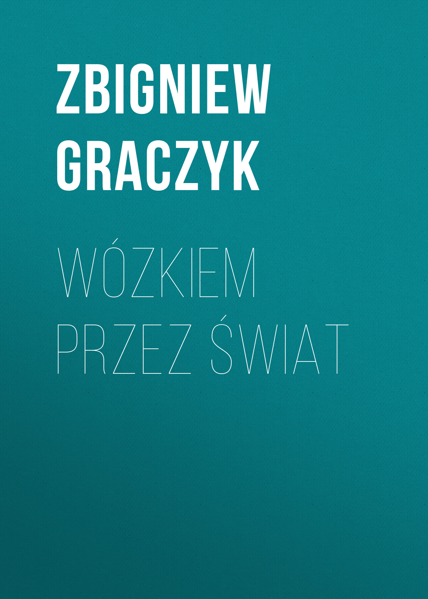 

Wózkiem przez świat