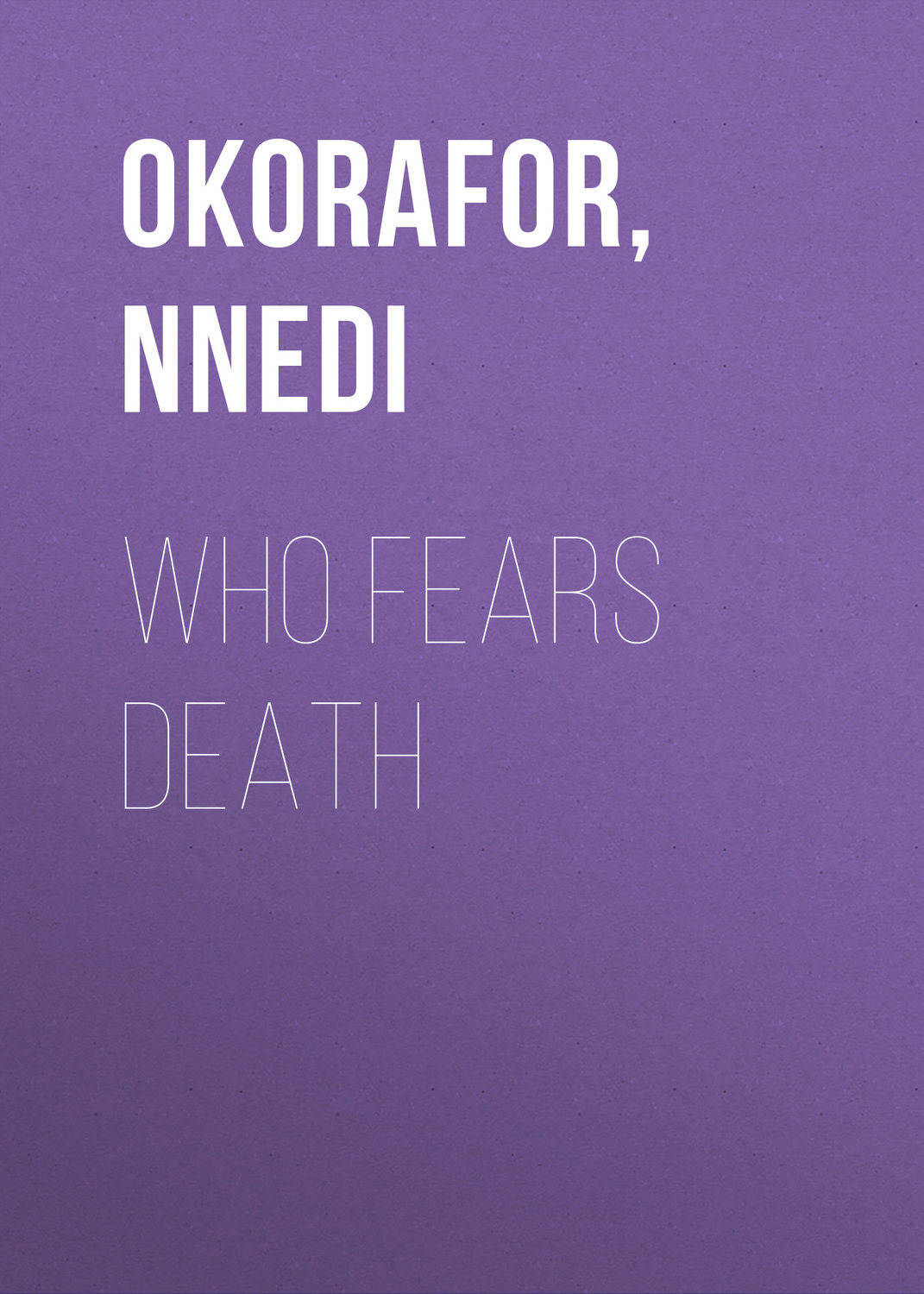 Who Fears Death