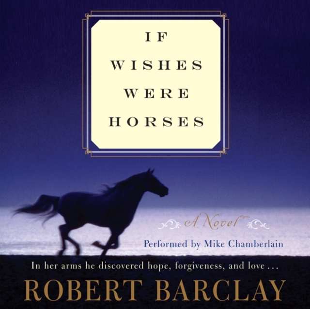 Robert Barclay If Wishes Were Horses w kinsella p if wishes were horses
