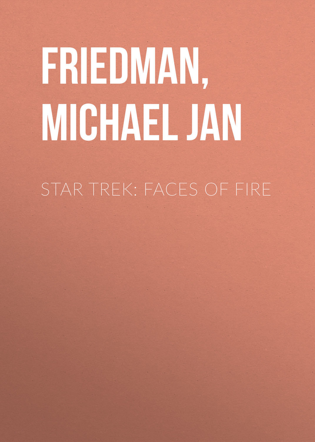 Star Trek: Faces of Fire