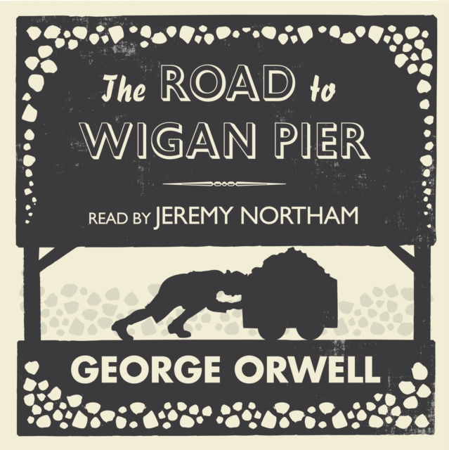 

Road to Wigan Pier