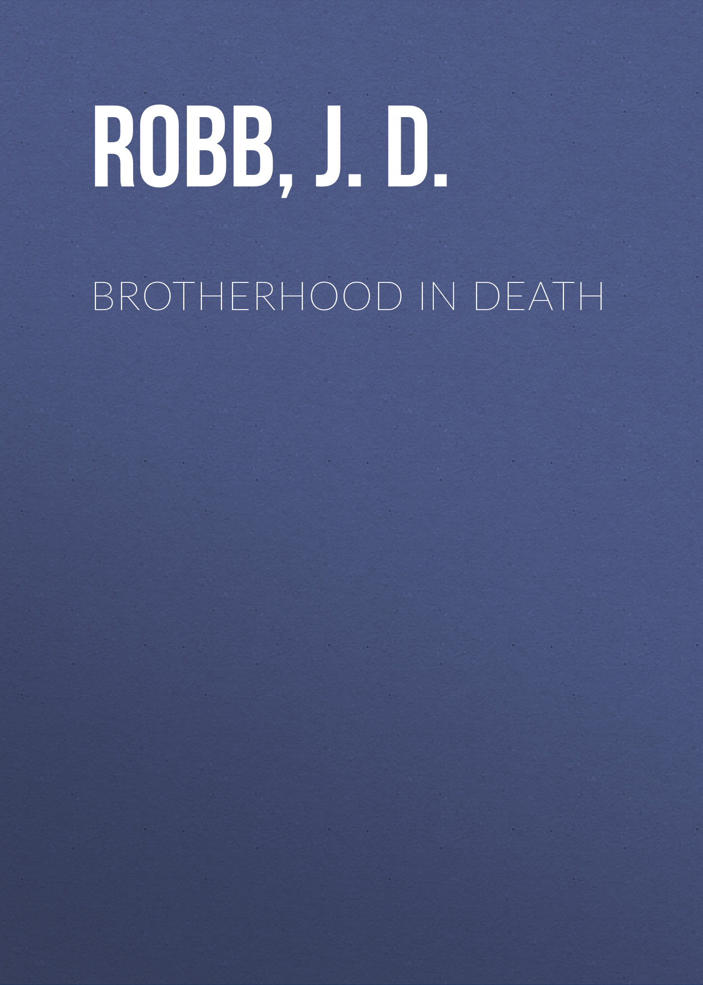 Brotherhood in Death